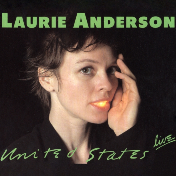 Sommaire Performance 1984 Laurie Anderson United States Live 1984